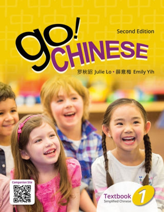 Cover image for 9789814889322 - Go! Chinese 1, 2e Student Textbook (Simplified Chinese)
