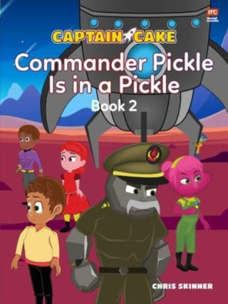 Supplemental image for 9789814928649 - Captain Cake:  Commander Pickle Is in a Pickle