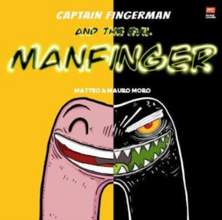Cover image for 9789814928700 - Captain Fingerman: The Evil Manfinger