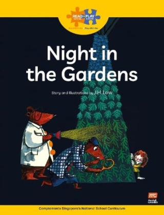 Cover image for 9789815066616 - Read + Play  Growth Bundle 2 - Night in the Gardens
