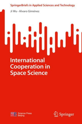 Cover image for 9789819683659 - International Cooperation in Space Science