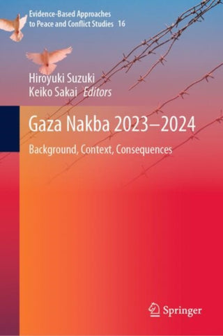 Cover image for 9789819748679 - Gaza Nakba 2023–2024