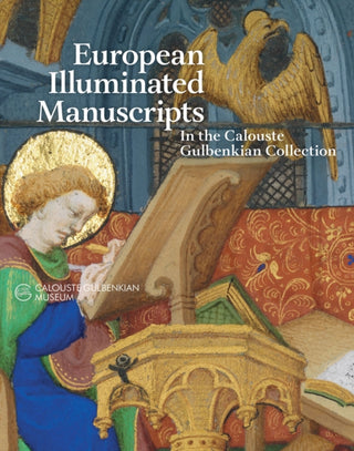 Cover image for 9789898758729 - European Illuminated Manuscripts in the Calouste Gulbenkian Collection