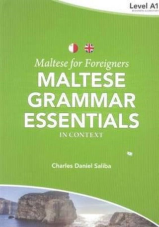 Cover image for 9789995782603 - Maltese for Foreigners: Maltese Grammar Essentials in Context 1