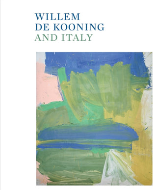 Cover image for 9791254631690 - Willem de Kooning and Italy