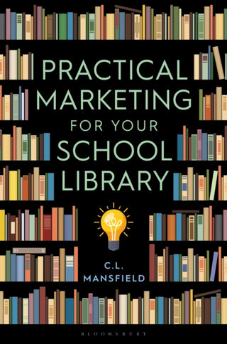 Supplemental image for 9798216192459 - Practical Marketing for Your School Library