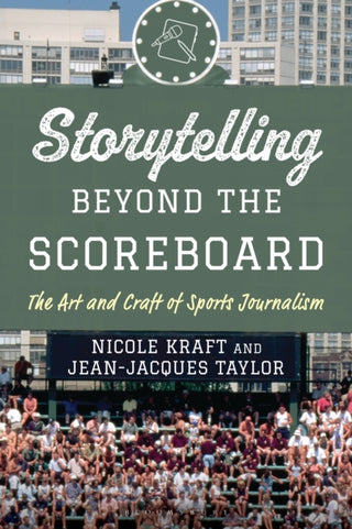 Cover image for 9798216278726 - Storytelling beyond the Scoreboard