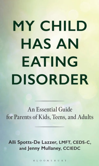 Cover image for 9798216377030 - My Child Has an Eating Disorder