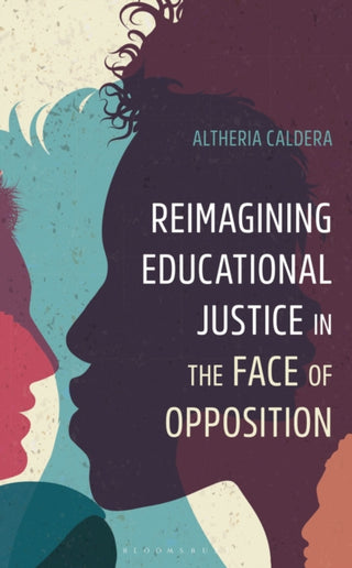 Cover image for 9798216381068 - Reimagining Educational Justice in the Face of Opposition