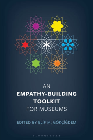 Cover image for 9798216387855 - An Empathy-Building Toolkit for Museums