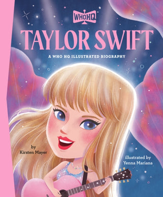 Cover image for 9798217052059 - Taylor Swift: A Who HQ Illustrated Biography