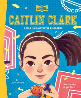 Cover image for 9798217052103 - Caitlin Clark: A Who HQ Illustrated Biography