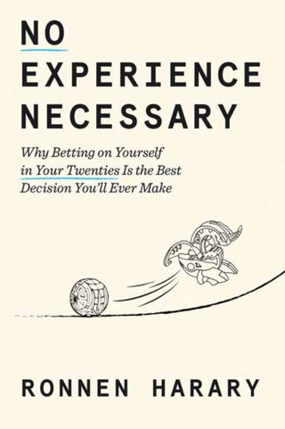 Cover image for 9798217087006 - No Experience Necessary
