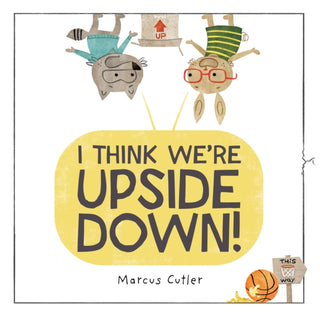 Cover image for 9798217113552 - I Think We're Upside Down!