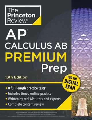 Cover image for 9798217125050 - Princeton Review AP Calculus AB Premium Prep, 13th Edition