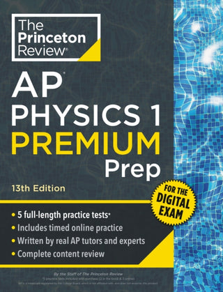 Cover image for 9798217125142 - Princeton Review AP Physics 1 Premium Prep, 13th Edition