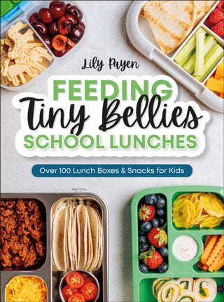 Cover image for 9798217140282 - Feeding Tiny Bellies: School Lunches