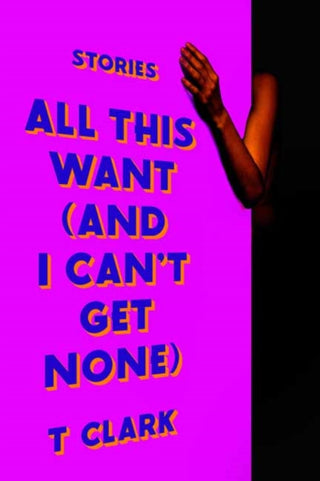 Cover image for 9798217154074 - All This Want (and I Can't Get None)