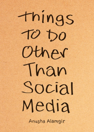Cover image for 9798217181971 - Things to Do Other Than Social Media