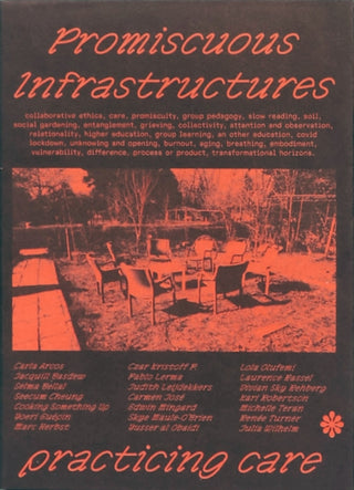 Cover image for 9798218366827 - Promiscuous Infrastructures: Practicing Care