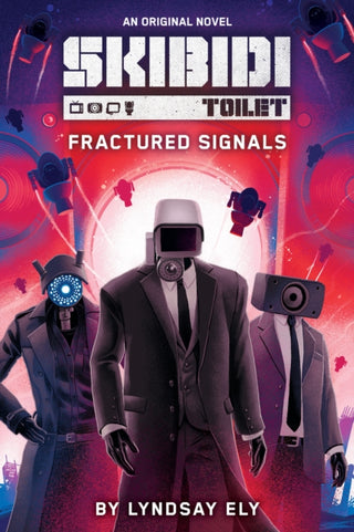 Cover image for 9798225012335 - Fractured Signals (Skibidi Original Novel #1)