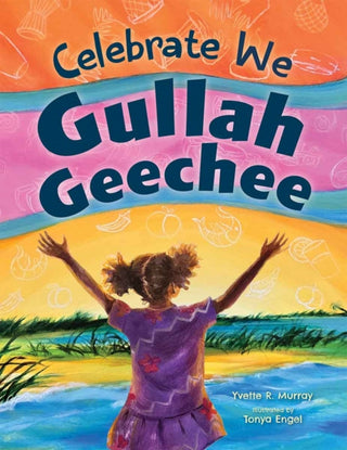 Cover image for 9798330905065 - Celebrate We Gullah Geechee