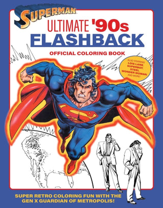 Cover image for 9798337400525 - Superman: Ultimate '90s Flashback Official Coloring Book