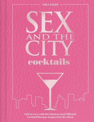 Cover image for 9798337400945 - Sex and the City Cocktails