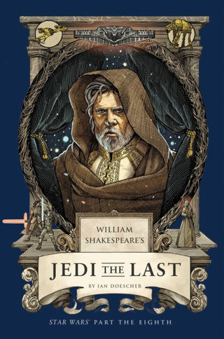Cover image for 9798337401270 - William Shakespeare's Jedi the Last: Star Wars Part the Eighth