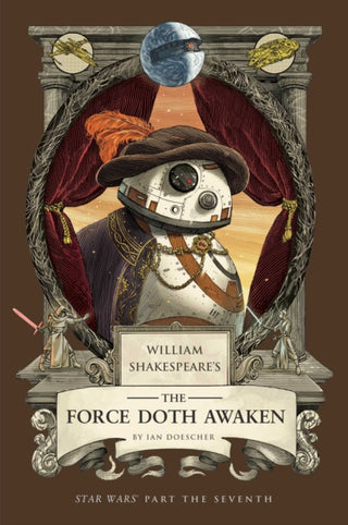 Cover image for 9798337401379 - William Shakespeare's The Force Doth Awaken: Star Wars Part the Seventh