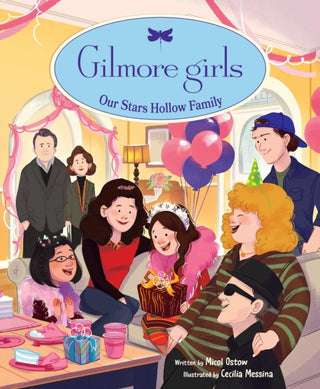 Cover image for 9798337402161 - Gilmore Girls: Our Stars Hollow Family