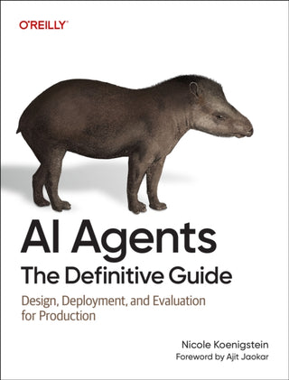 Cover image for 9798341666931 - AI Agents - The Definitive Guide