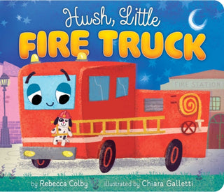 Cover image for 9798347100743 - Hush, Little Fire Truck