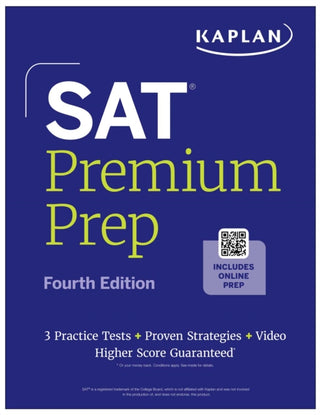 Cover image for 9798349701757 - SAT Premium Prep, Fourth Edition (2026-2027): Includes 3 Full Length Practice Tests, 700+ Practice Questions, + 1 Year Online Access to Quizzes and Video Lessons and Tutorials (Kaplan Test Prep)