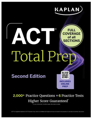 Cover image for 9798349701788 - ACT Total Prep, Second Edition (2026-2027): Includes 6 Full Length Tests, 2,000+ Practice Questions + Online Access to a 500+ Question Bank & Video Tutorials (Kaplan Test Prep)