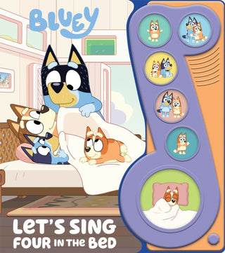 Cover image for 9798384602620 - Bluey: Let's Sing Four in the Bed Sound Book