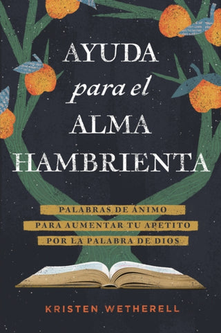 Cover image for 9798400510748 - Ayuda para el alma hambrienta