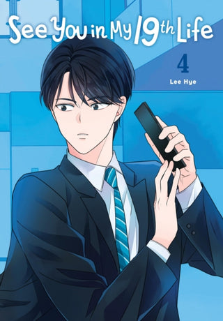Cover image for 9798400901218 - See You in My 19th Life, Vol. 4