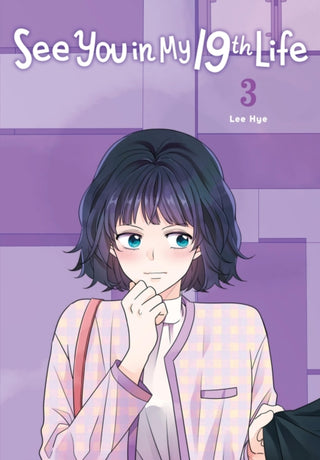 Cover image for 9798400901225 - See You in My 19th Life, Vol. 3