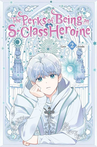 Cover image for 9798400901928 - The Perks of Being an S-Class Heroine, Vol. 2