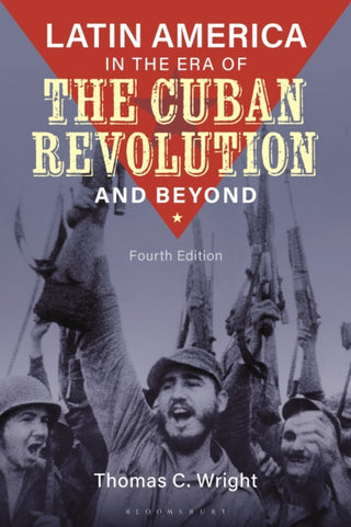 Cover image for 9798765131015 - Latin America in the Era of the Cuban Revolution and Beyond