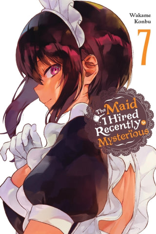 Cover image for 9798855402391 - The Maid I Hired Recently Is Mysterious, Vol. 7