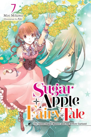 Supplemental image for 9798855402995 - Sugar Apple Fairy Tale, Vol. 7 (light novel)