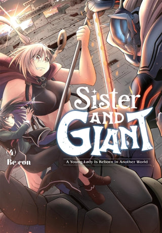 Cover image for 9798855403831 - Sister and Giant: A Young Lady Is Reborn in Another World, Vol. 4