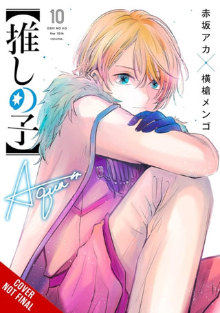 Cover image for 9798855405637 - [Oshi No Ko], Vol. 10
