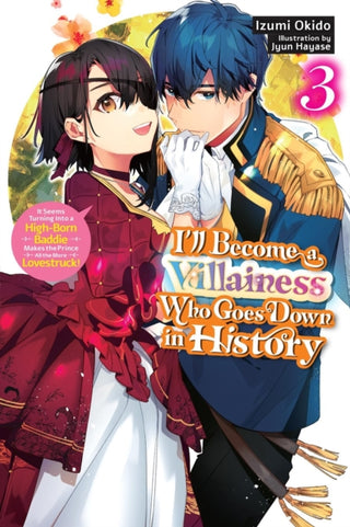 Cover image for 9798855407150 - I’ll Become a Villainess Who Goes Down in History, Vol. 3 (novel)