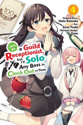 Cover image for 9798855407839 - I May Be a Guild Receptionist, but I’ll Solo Any Boss to Clock Out on Time, Vol. 4 (manga)