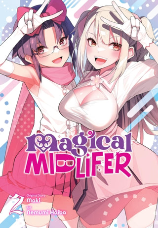 Cover image for 9798855408072 - Magical Midlifer, Vol. 2