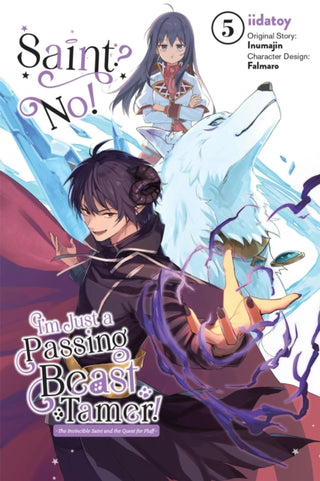 Cover image for 9798855408676 - Saint? No! I'm Just a Passing Beast Tamer! 5