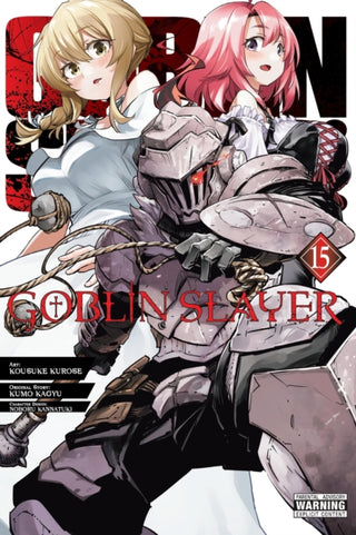 Cover image for 9798855410013 - Goblin Slayer, Vol. 15 (manga)